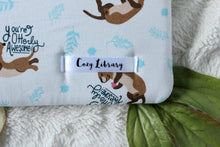 Load image into Gallery viewer, Otterly Awesome Book Sleeve | Last Chance + Limited Edition
